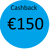 cashback €150